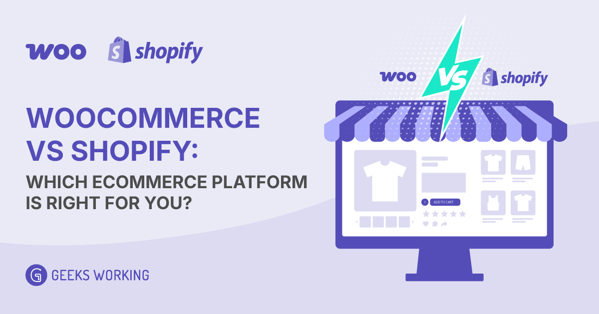 WooCommerce vs Shopify: Which eCommerce Platform Is Right For You?